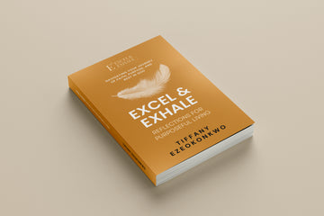 Excel & Exhale: Reflections for Purposeful Living Devotional